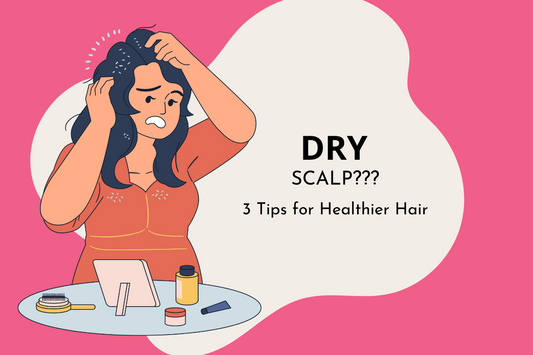 Fixing Dry Scalp: 3 Simple Tips for Healthier Hair